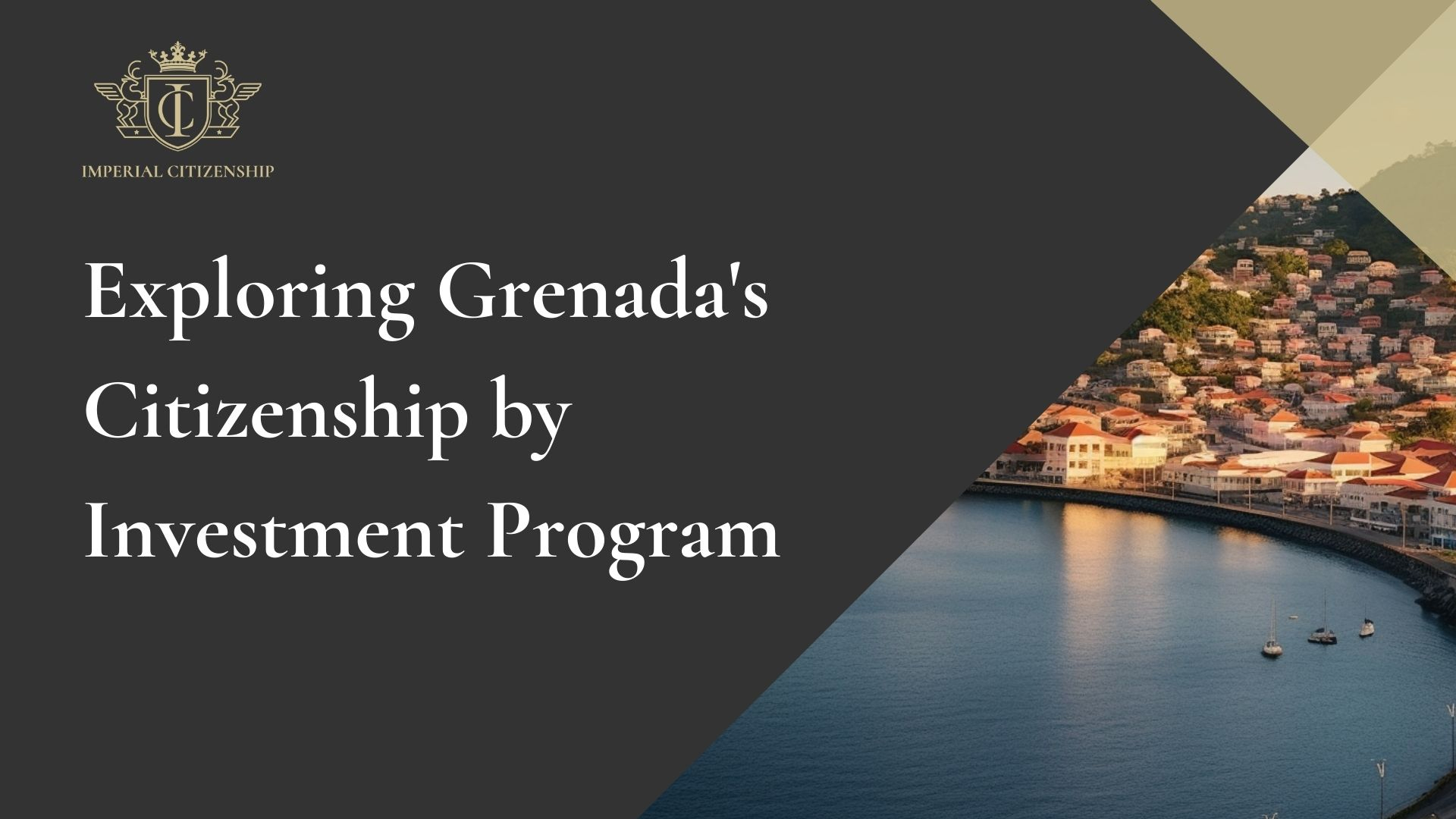 Grenada's Citizenship by Investment Program