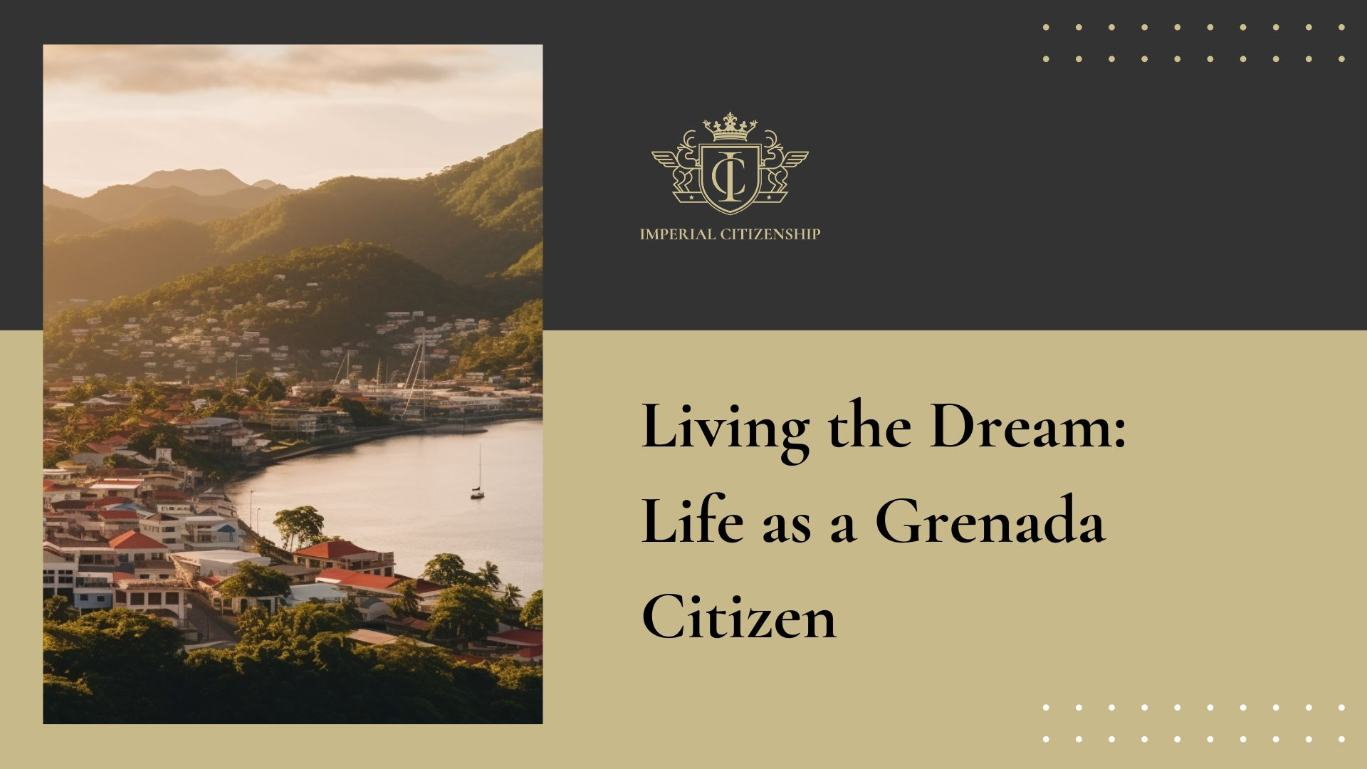Life as a Grenada Citizen