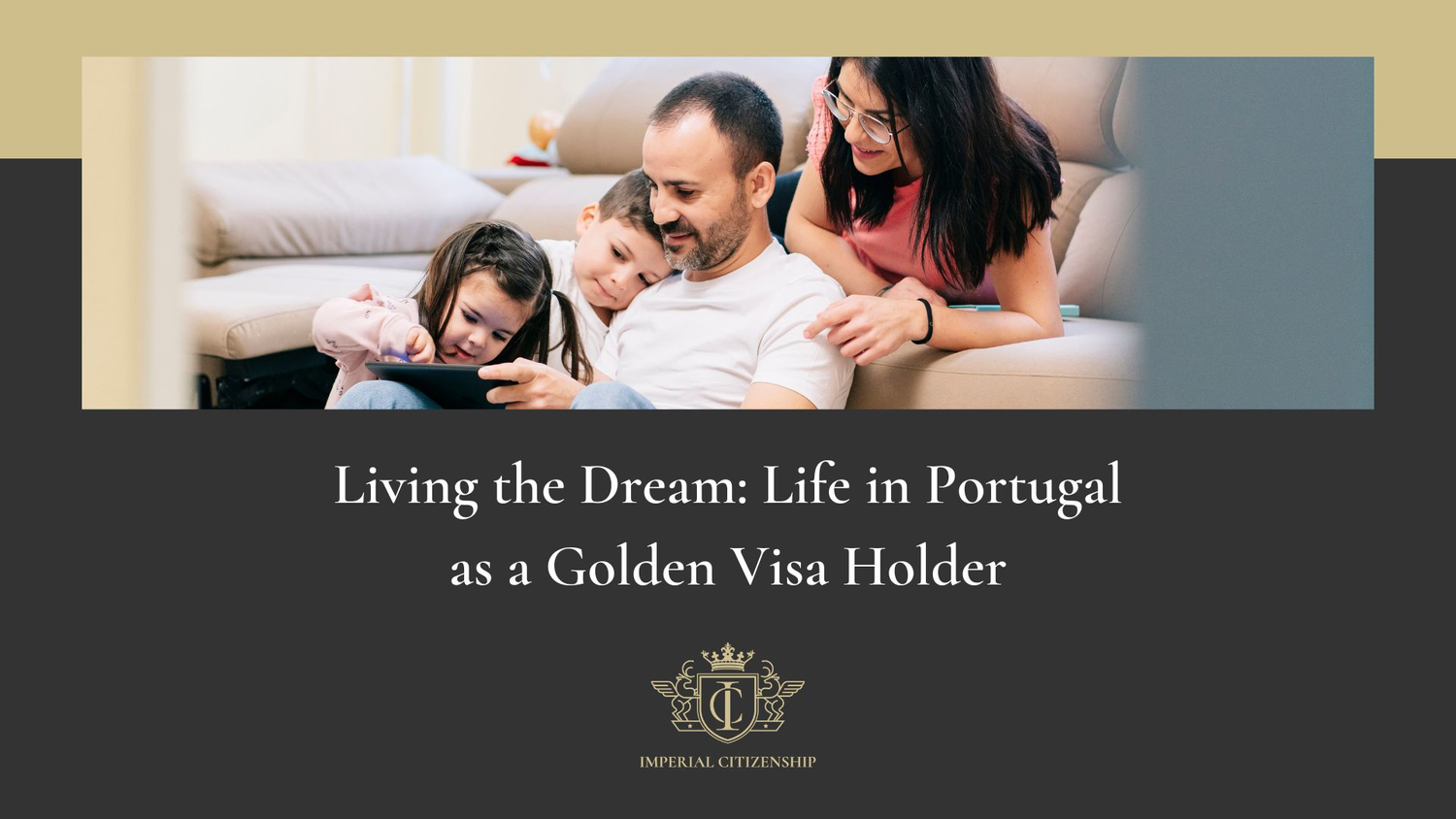 Life in Portugal as a Golden Visa Holder