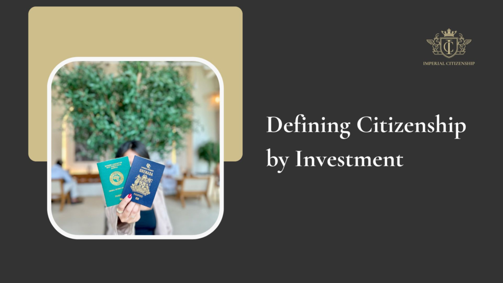 Defining Citizenship by Investment