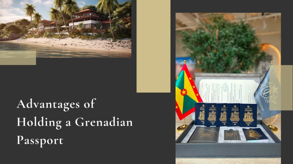 Advantages of Holding a Grenadian Passport