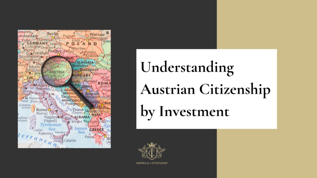 Austrian Citizenship by investment